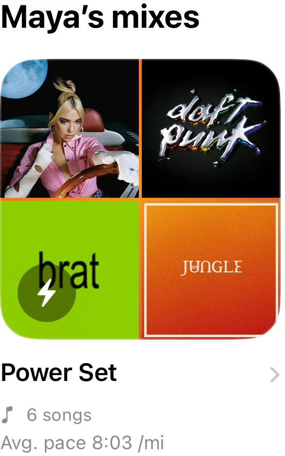 Maya's mixes: the Power Set mix, 6 songs at an average pace of 8:03 per mile